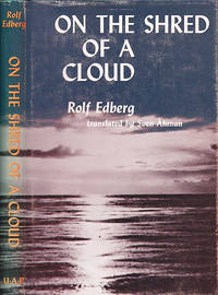 On the Shred of a Cloud Notes in a Travel Book by Edberg, Rolf - 1969