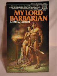 MY LORD BARBARIAN by Offutt, Andrew J - 1977