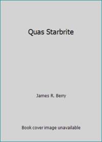 Quas Starbrite by Berry, James - 1981