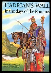 image of HARDIAN'S WALL IN THE DAYS OF THE ROMANS.