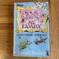 My Family and Other Animals by DURRELL GERALD - 1956