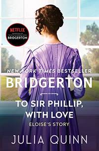 image of To Sir Phillip, with Love: Bridgerton