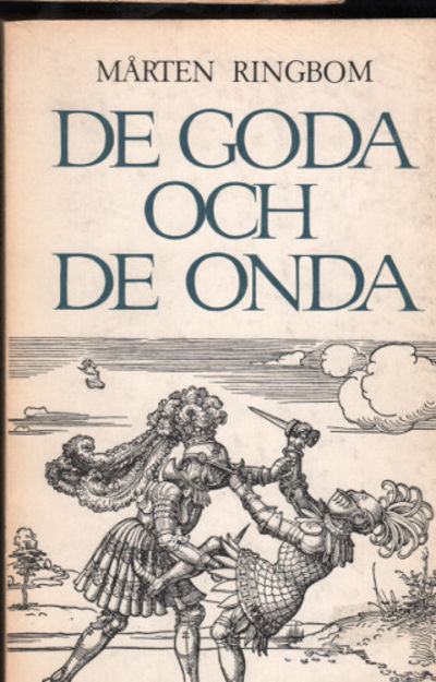 DE GODA OCH DE ONDA.