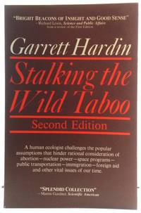 Stalking the Wild Taboo by Hardin, Garrett - 1978