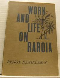 Work and Life on Raroia. An acculturation study…