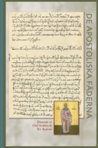 De apostoliska fäderna. Inledning, översättning…
