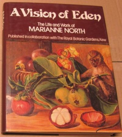 A Vision of Eden. The Life and Work of Marianne…