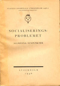 Socialiseringsproblemet. Allmänna synpunkter.