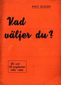 Vad väljer du? Ett ord till ungdomen inför valet.