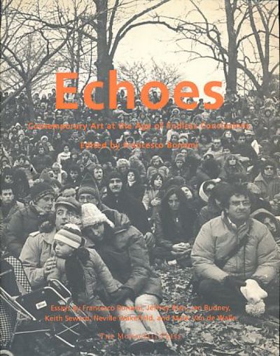 Echoes. Contemporary art at the age of endless…