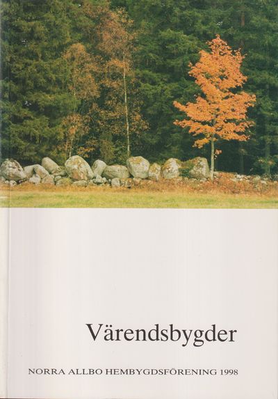 Värendsbygder 1998. [Utg. av] Norra Allbo…
