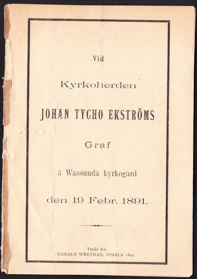Vid kyrkoherden Johan Tycho Ekströms graf å…