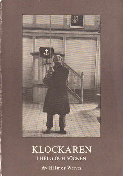 Klockaren i helg och söcken. Från medeltid till…