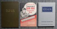 cover of THE USE OF THE SLIDE RULE + THE QUICK AND EASY "LAWRENCE" SLIDE RULE INSTRUCTION BOOK + THE VERSALOG SLIDE RULE: AN INSTRUCTION MANUAL. 3 SLIDE RULE-RELATED ITEMS.