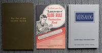 THE USE OF THE SLIDE RULE + THE QUICK AND EASY &quot;LAWRENCE&quot; SLIDE RULE INSTRUCTION BOOK + THE VERSALOG SLIDE RULE: AN INSTRUCTION MANUAL.  3 SLIDE RULE-RELATED ITEMS. by Cullimore, Allan R.; Poland, John; Fiesenheiser, E.I., et al