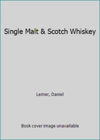 Single Malt & Scotch Whiskey