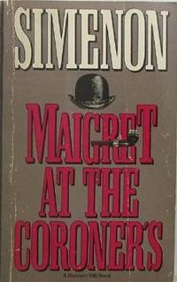 Maigret at the Coroner's