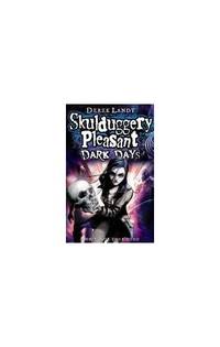 Dark Days (Skulduggery Pleasant - book 4)