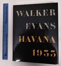 Havana: 1933 by Mora, Giles and Walker Evans - 1989