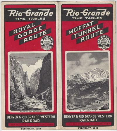The Rio Grande: Moffat Tunnel Route [Time Tables]