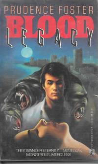 Blood Legacy by Prudence Foster - Paperback - 1989 - from Ye Old Bookworm (SKU: 9720)