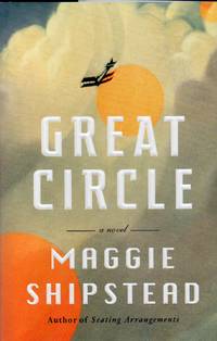 Great Circle by Shipstead, Maggie - 2021