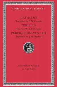 Catullus, Tibullus, Pervigilium Veneris (Loeb Classical Library No. 6) by Gaius Valerius Catullus - 1988-02-01