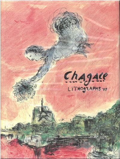 Chagall lithographs VI 1980-1985. Preface by…