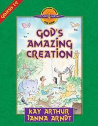 God's Amazing Creation: Genesis, Chapters 1 and 2 (Discover 4 Yourself® Inductive Bible Studies...