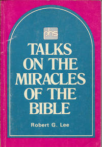 Talks on the Miracles of the Bible