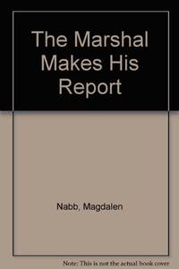 image of The Marshal Makes His Report