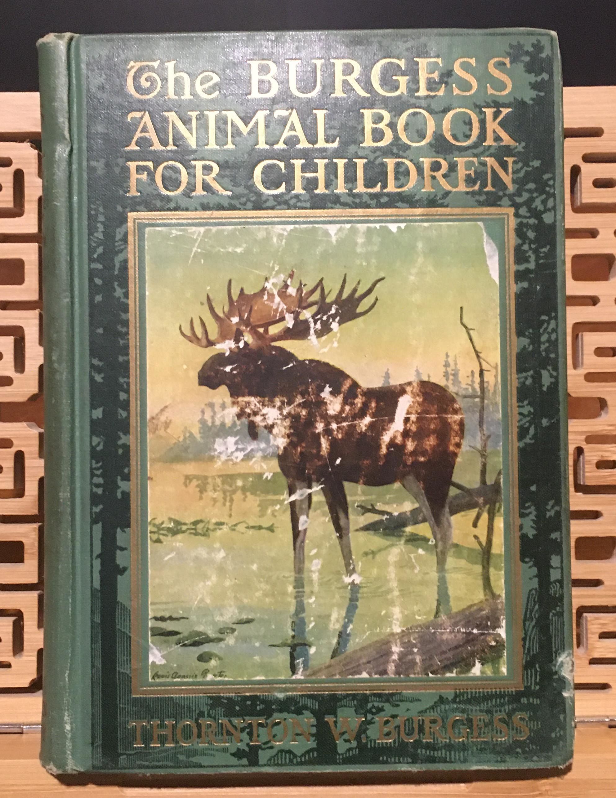 The Burgess Animal Book for Children by Thornton Burgess 1920