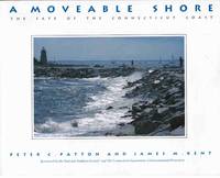 image of A Moveable Shore: The Fate of the Connecticut Coast