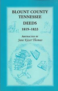 Blount County, Tennessee Deeds 1819-1833