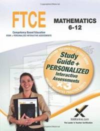 FTCE Mathematics 6-12 by Sharon A Wynne - 2014-08-09