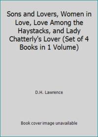 Sons and Lovers, Women in Love, Love Among the Haystacks, and Lady Chatterly's Lover (Set of 4...