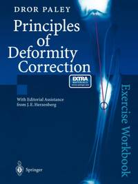 Principles of Deformity Correction : Exercise Workbook