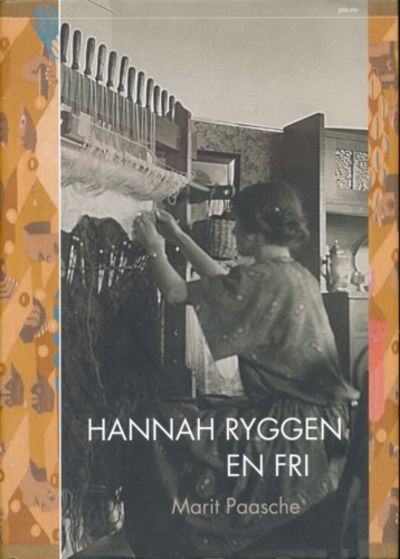 Hannah Ryggen. En fri