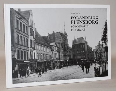Veränderung Flensburg / Forandring Flensborg -…