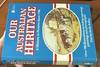 Australia's heritage: a history in pictures since 1788