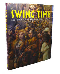 SWING TIME : Reginald Marsh and Thirties New York