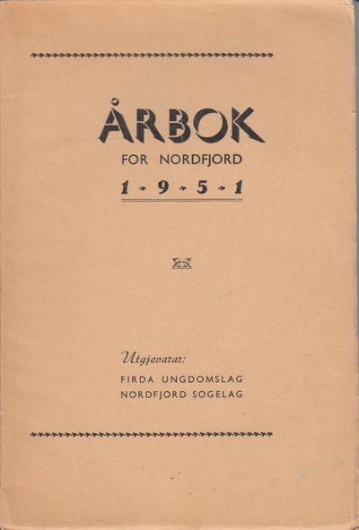 Årbok for Nordfjord 1951. Eit skrift for folke-…
