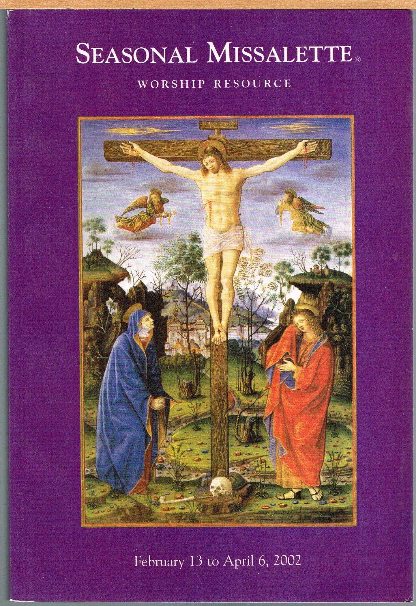 Seasonal Missalette Worship Resource, Vol. 18, No. 2, February 13 to