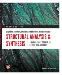 Structural Analysis and Synthesis: A Laboratory Course in Structural Geology, 4th Edition