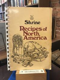 Shrine Recipes of North America (Jokers of Jamil Shrine Temple Columbia, South Carolina