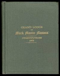 image of Grand Lodge of Mark Master Masons Constitutions and Regulations