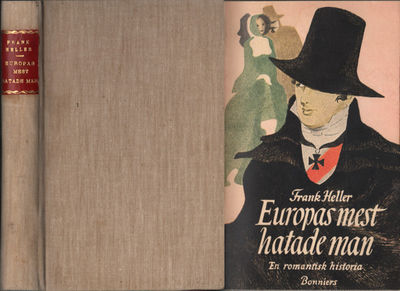 EUROPAS MEST HATADE MAN. En romantisk historia.