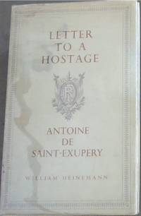 Letter to a Hostage by de St. Exupery, A; Gerst, Jacqueline (trans) - 1950