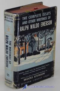 The Complete Essays and Other Writings of Ralph Waldo Emerson (Modern  Library #91.3) by EMERSON, Ralph Waldo - [c.1955]