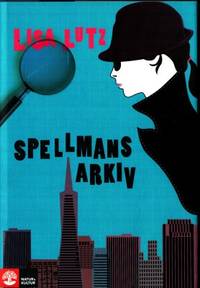Spellmans arkiv. I översättning av Ulla…